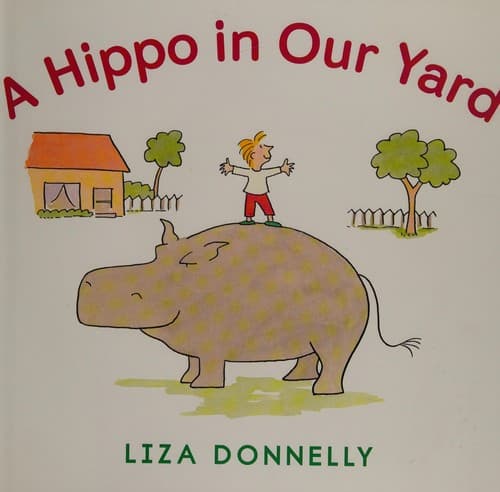 Cover image for A hippo in our yard