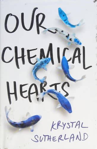 Cover image for Our chemical hearts
