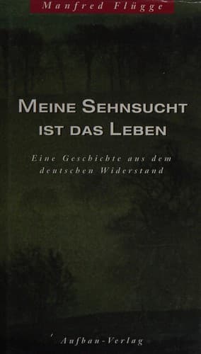 Cover image for Meine Sehnsucht ist das Leben