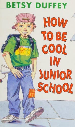 Cover image for How to Be Cool in Junior School
