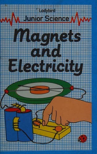 Cover image for Magnets and electricity