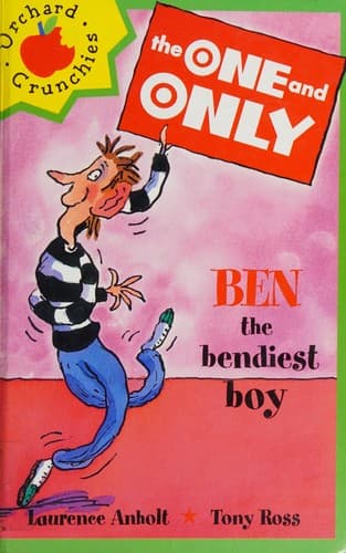 Cover image for Ben the Bendiest Boy (One & Only)
