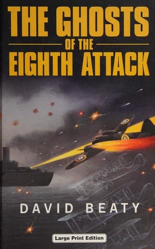Cover image for The Ghosts of the Eighth Attack