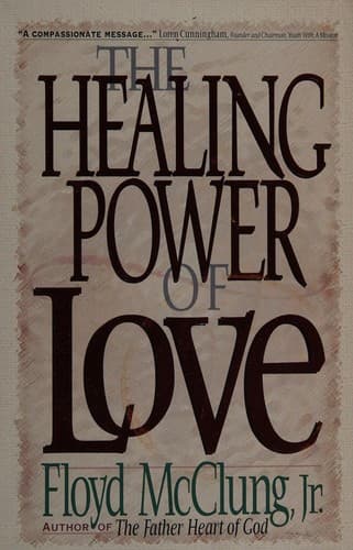 Cover image for The healing power of love