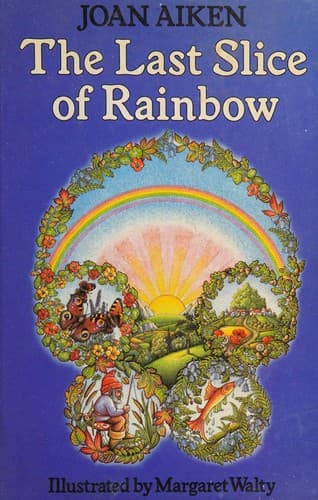 Cover image for The last slice of rainbow and other stories