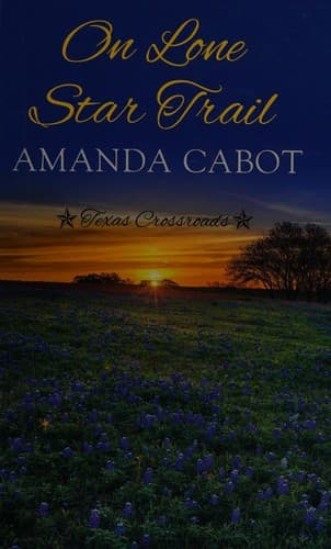 Cover image for On lone star trail