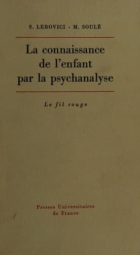 Cover image for La connaissance de l'enfant par la psychanalyse