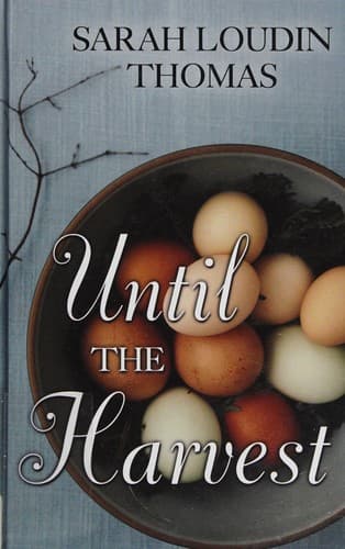 Cover image for Until the harvest