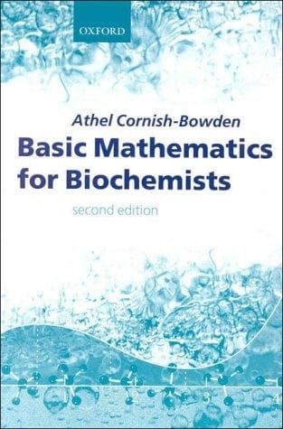 Cover image for Basic Mathematics for Biochemists