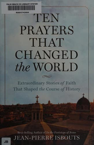 Ten prayers that changed the world