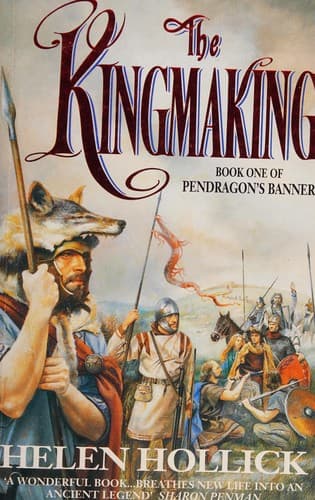 Cover image for The Kingmaking (Pendragon's Banner Trilogy)