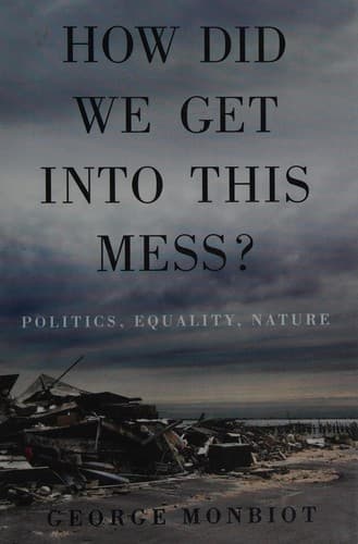 Cover image for How did we get into this mess?
