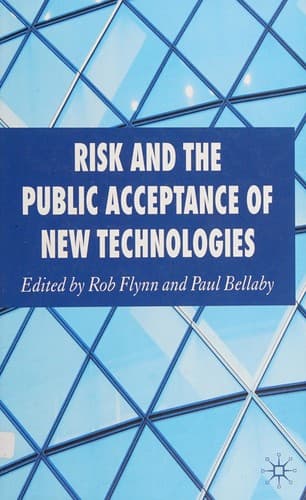 Cover image for Risk and the Public Acceptance of New Technologies