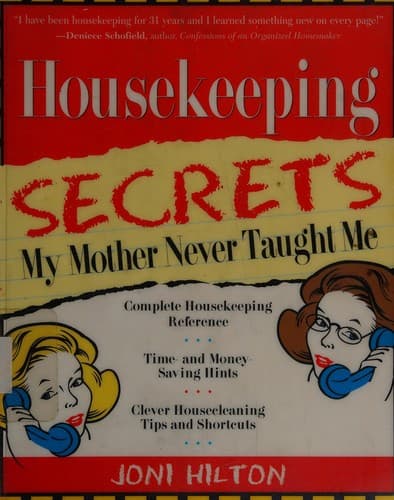 Cover image for Housekeeping secrets my mother never taught me