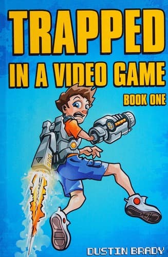 Cover image for Trapped in a video game