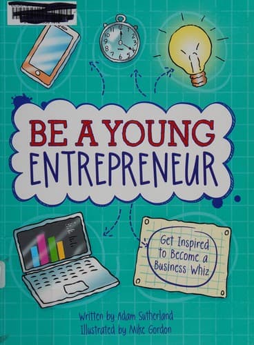 Cover image for Be a young entrepreneur