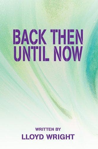 Cover image for Back Then Until Now