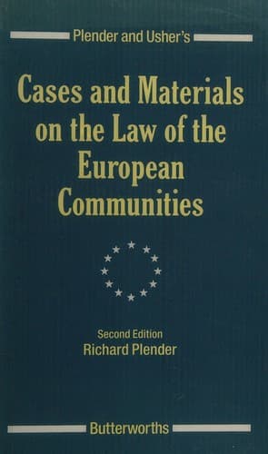 Plender and Usher's cases and materials on the law of the European Communities