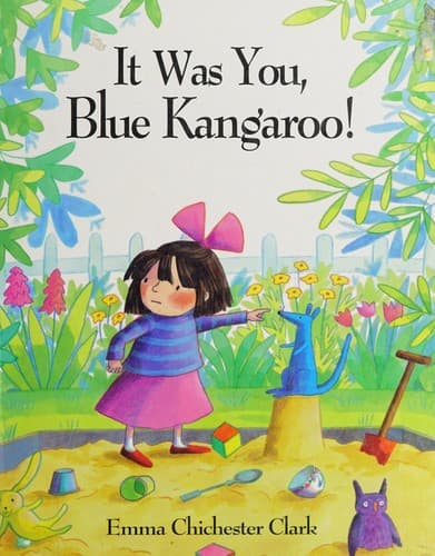 Cover image for It was you, blue kangaroo!