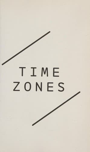 Cover image for TIME ZONES: RECENT FILM AND VIDEO; JESSICA MORGAN ...ET AL.