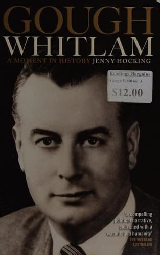 Cover image for Gough Whitlam: A Moment In History