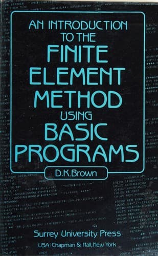 Cover image for An introduction to the finite element method using BASIC programs