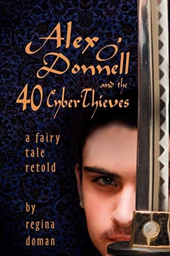 Cover image for Alex O'Donnell and the 40 Cyberthieves