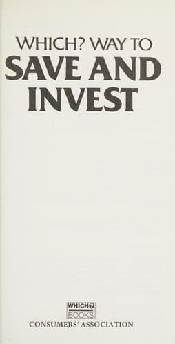 Cover image for "Which?" Way to Save and Invest ("Which?" Guides)