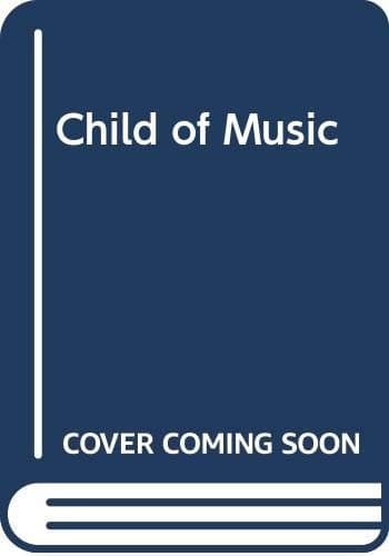 Cover image for Child of Music