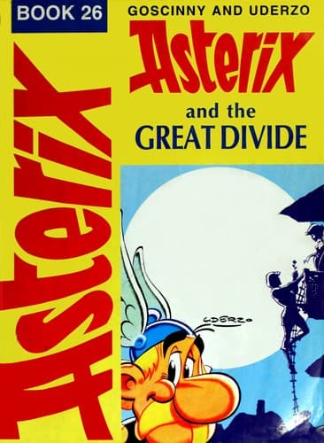 Cover image for Asterix and the Great Divide