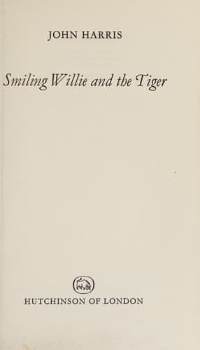 Cover image for Smiling Willie and the Tiger.