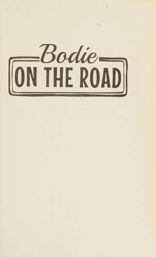 Cover image for Bodie on the road