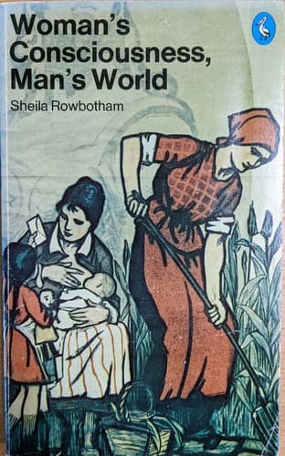 Cover image for Woman's consciousness, man's world.