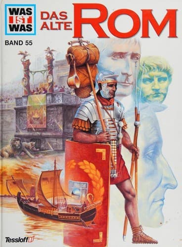 Cover image for Was ist was?, Bd.55, Das Alte Rom