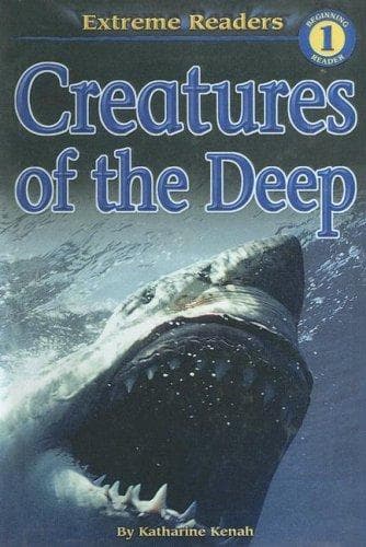 Cover image for Creatures of the Deep (Extreme Readers: Level 1)