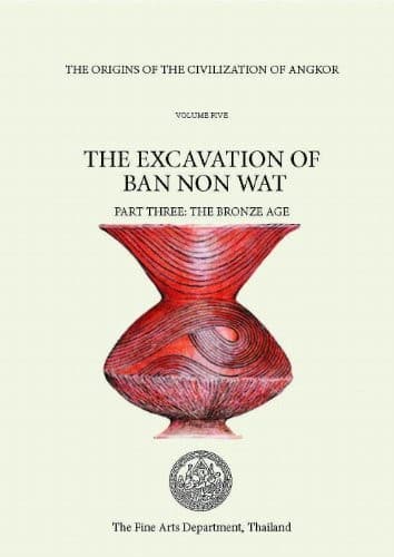 Origins of the Civilization of Angkor, Volume 5