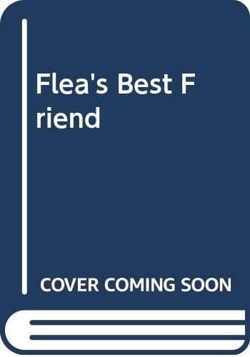 Cover image for Flea's best friend.