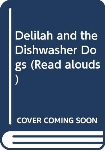 Cover image for Delilah and the dishwasher dogs