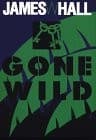 Cover image for Gone wild