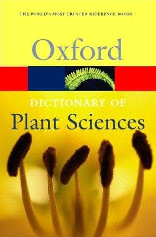 Cover image for A Dictionary of Plant Sciences (Oxford Paperback Reference)