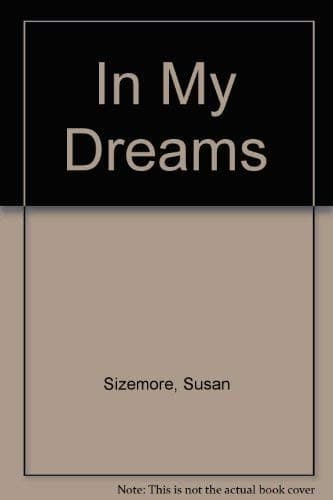 Cover image for In My Dreams (Harper Historical Romance)