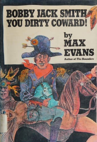 Cover image for Bobby Jack Smith, you dirty coward!
