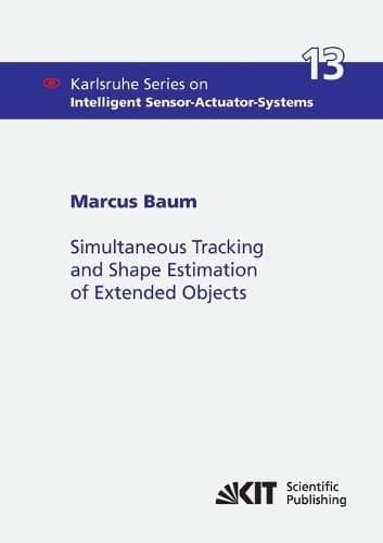 Cover image for Simultaneous Tracking and Shape Estimation of Extended Objects