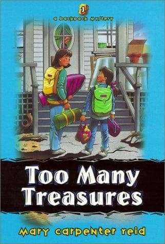 Cover image for Too Many Treasures (Backpack Mysteries)