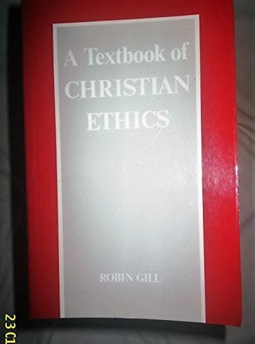 Cover image for A textbook of Christian ethics