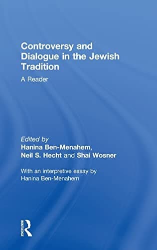 Controversy and dialogue in the Jewish tradition