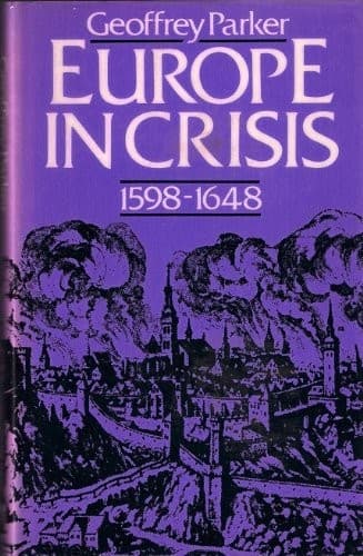 Cover image for Europe in crisis, 1598-1648