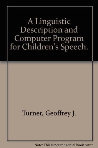 Cover image for A linguistic description and computer program for children's speech