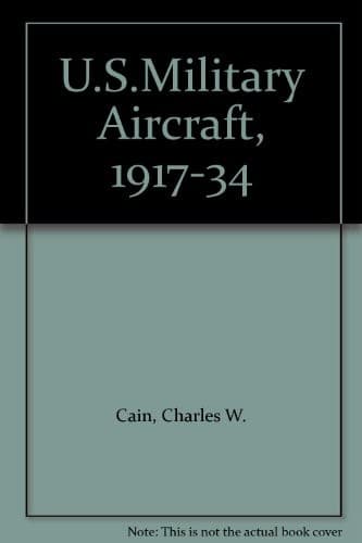 Cover image for U.S. military aircraft, 1917-1934