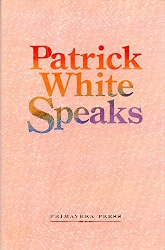 Cover image for Patrick White speaks.
